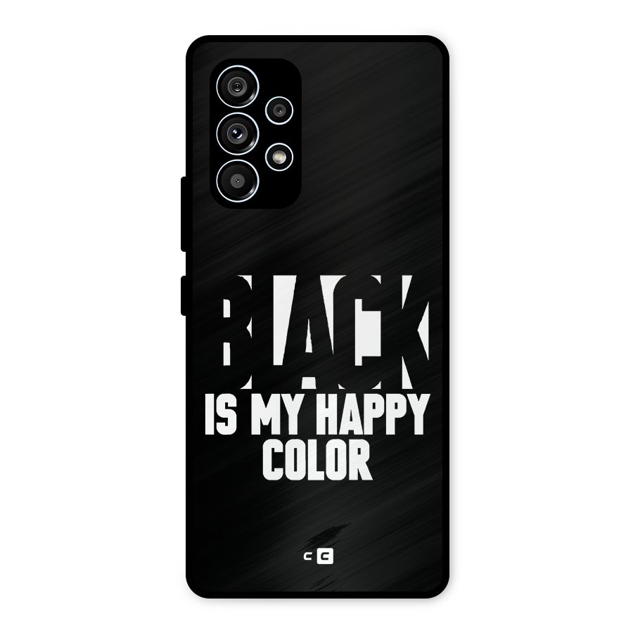 Black My Happy Color Metal Back Case for Galaxy A53 5G