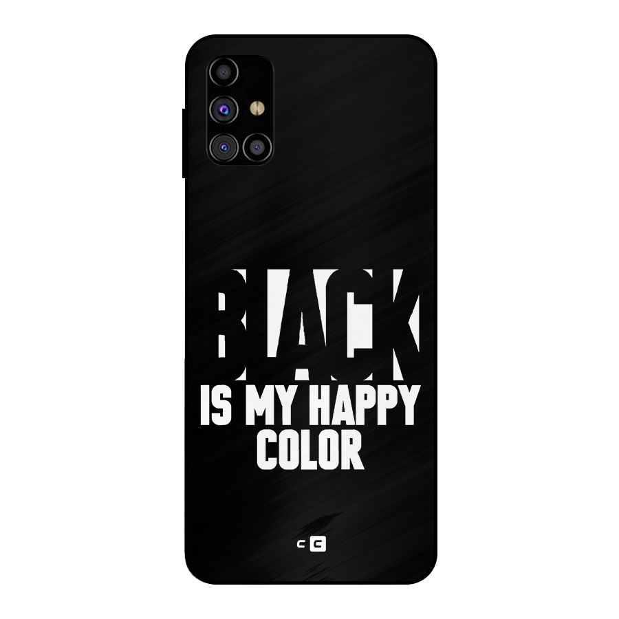 Black My Happy Color Metal Back Case for Galaxy M31s