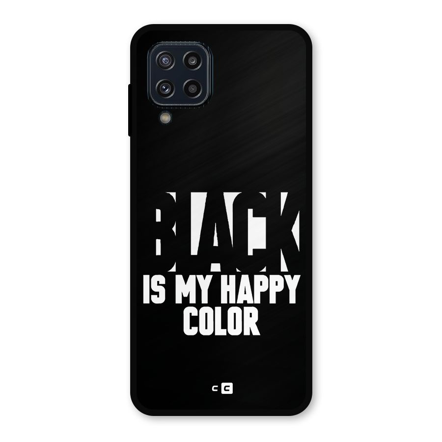 Black My Happy Color Metal Back Case for Galaxy M32