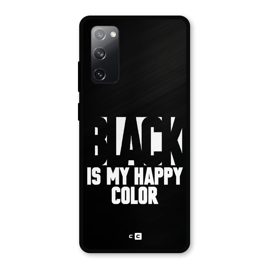 Black My Happy Color Metal Back Case for Galaxy S20 FE 5G