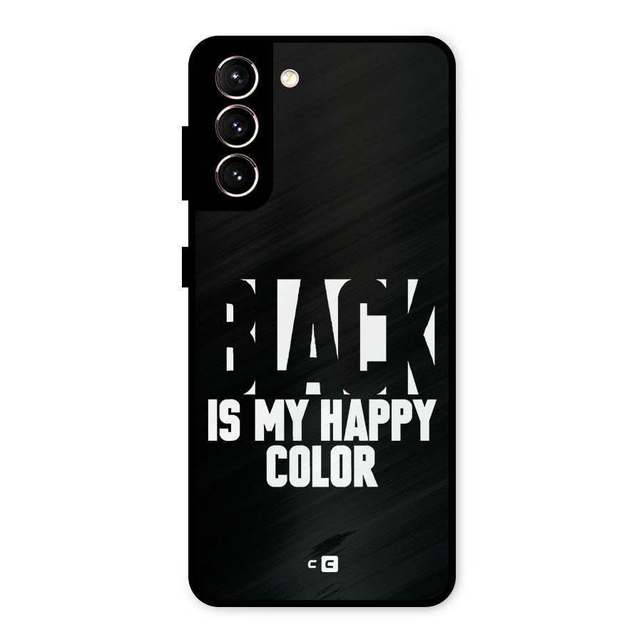 Black My Happy Color Metal Back Case for Galaxy S21 5G