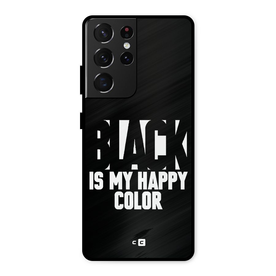 Black My Happy Color Metal Back Case for Galaxy S21 Ultra 5G