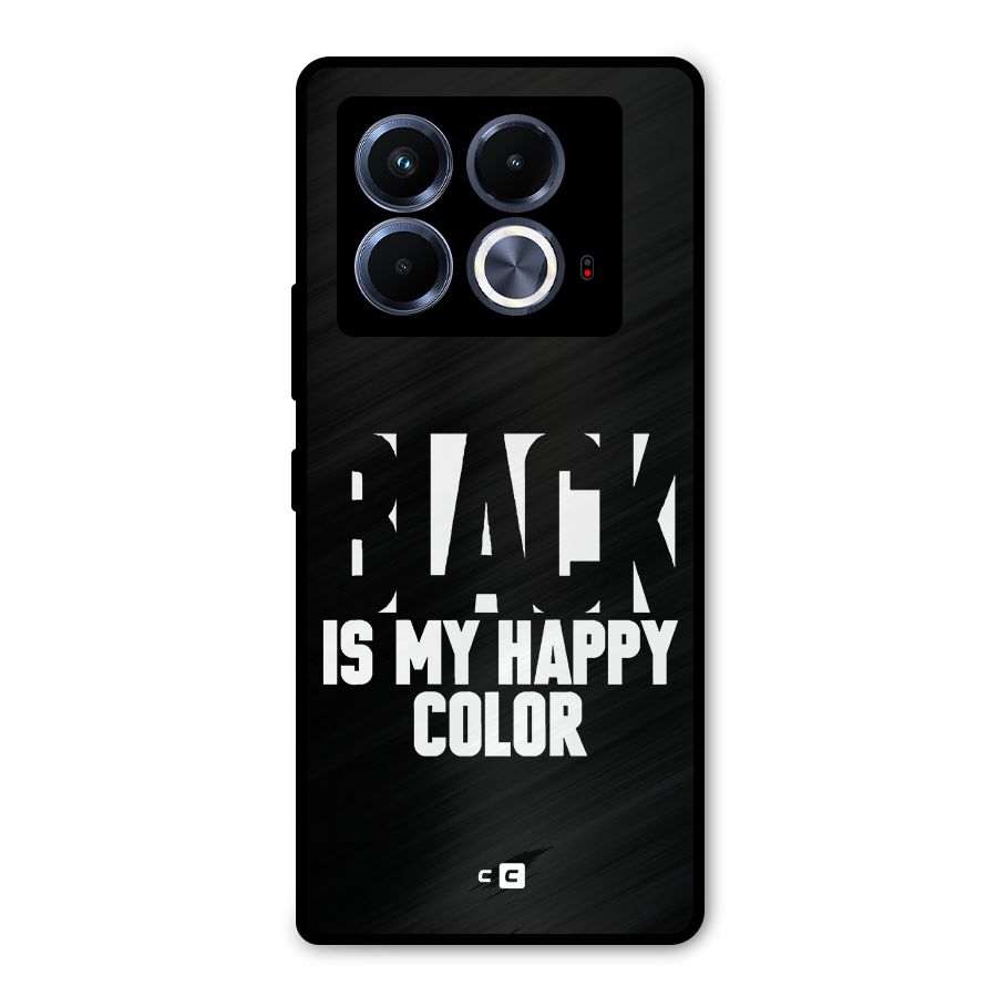 Black My Happy Color Metal Back Case for Infinix Note 40 5G