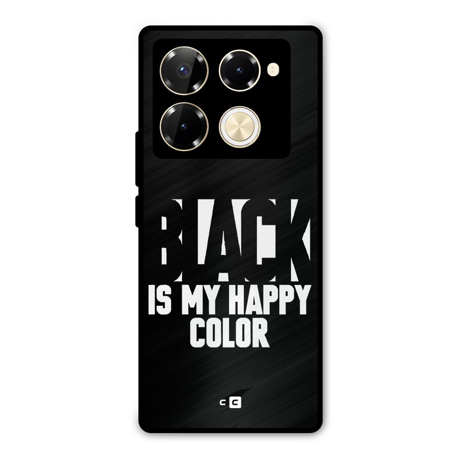 Black My Happy Color Metal Back Case for Infinix Note 40 Pro Plus