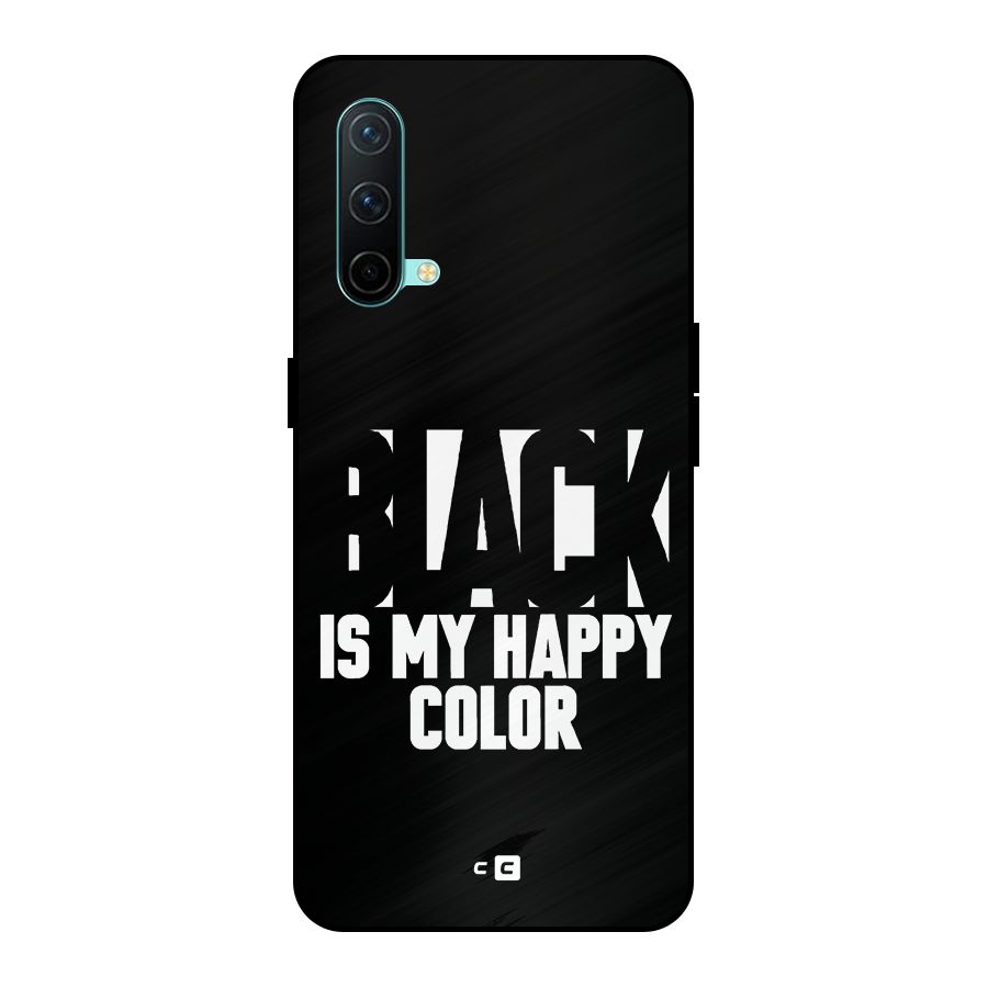 Black My Happy Color Metal Back Case for OnePlus Nord CE 5G