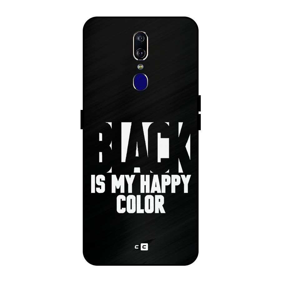 Black My Happy Color Metal Back Case for Oppo F11
