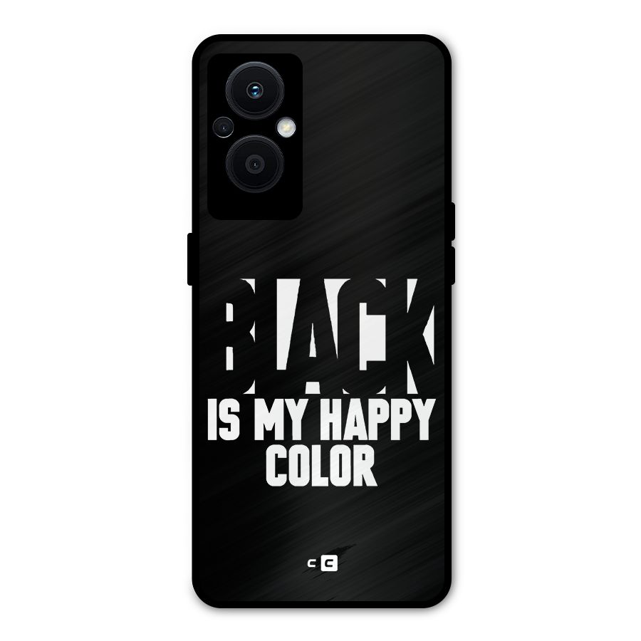 Black My Happy Color Metal Back Case for Oppo F21s Pro 5G