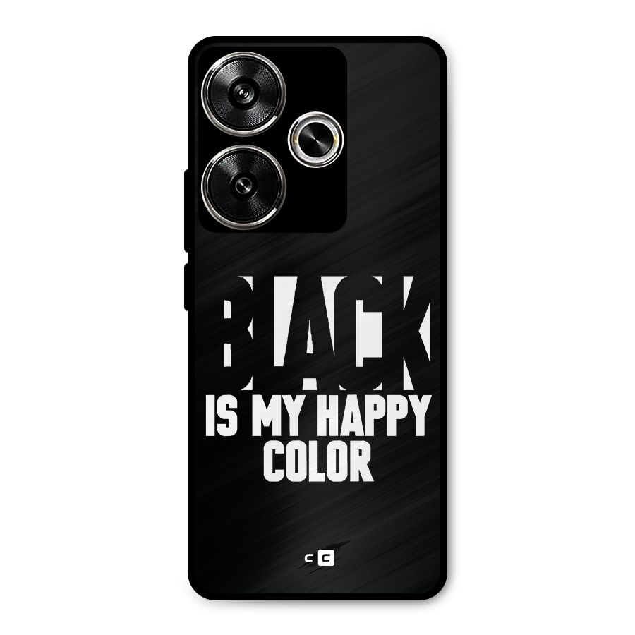 Black My Happy Color Metal Back Case for Poco F6