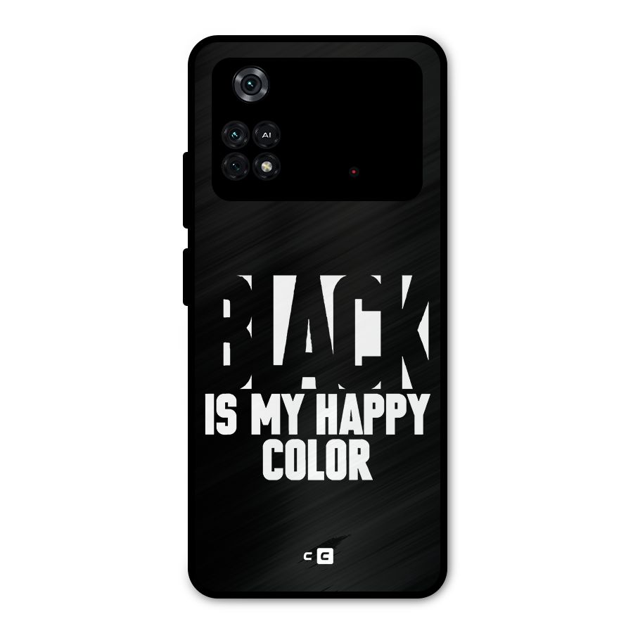 Black My Happy Color Metal Back Case for Poco M4 Pro 4G
