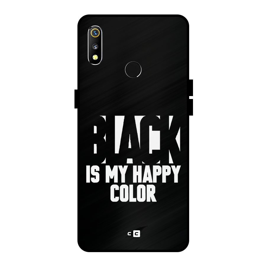 Black My Happy Color Metal Back Case for Realme 3i