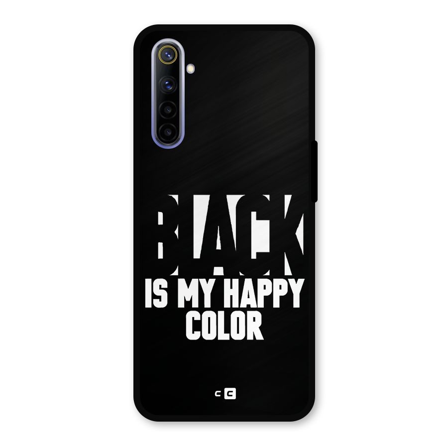 Black My Happy Color Metal Back Case for Realme 6i