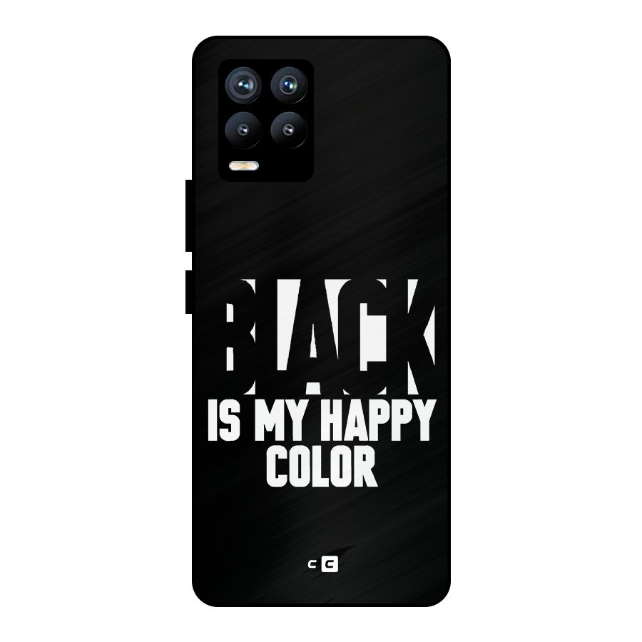 Black My Happy Color Metal Back Case for Realme 8