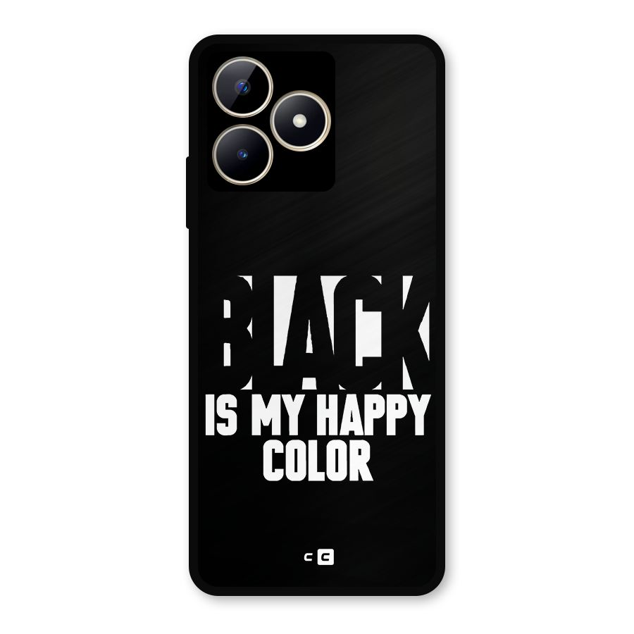 Black My Happy Color Metal Back Case for Realme Narzo N53