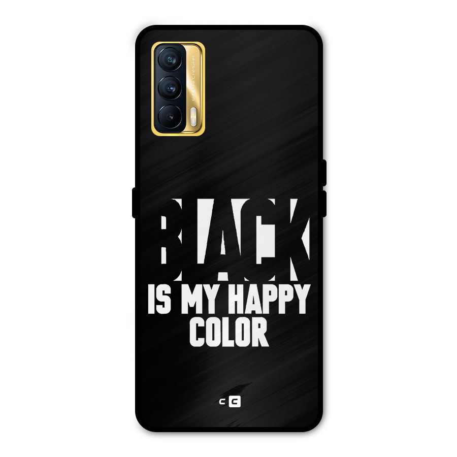 Black My Happy Color Metal Back Case for Realme X7