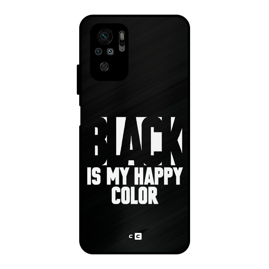 Black My Happy Color Metal Back Case for Redmi Note 10S