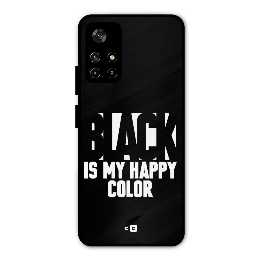 Black My Happy Color Metal Back Case for Redmi Note 11T 5G