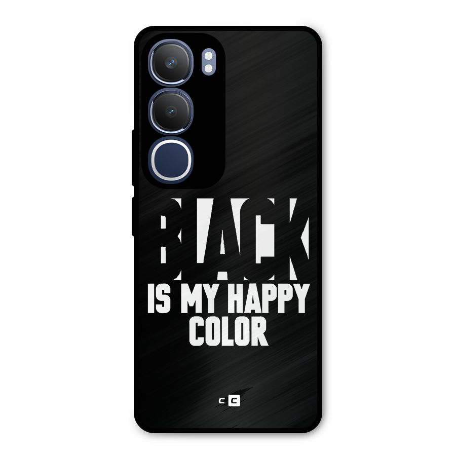Black My Happy Color Metal Back Case for Vivo Y29
