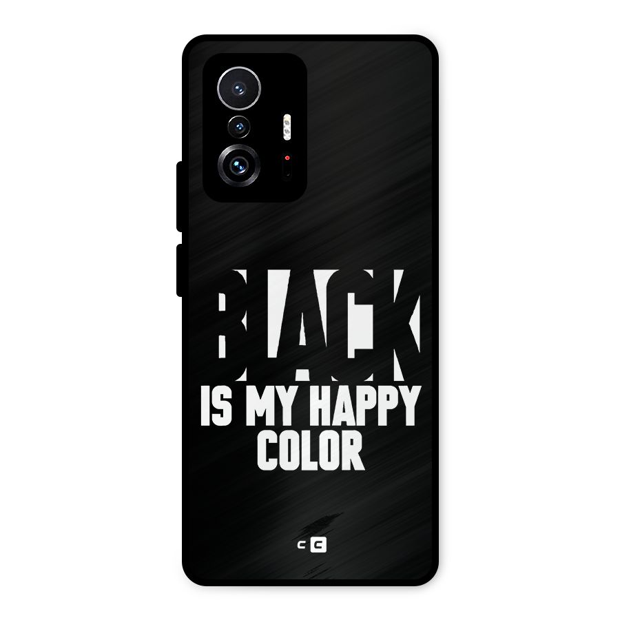 Black My Happy Color Metal Back Case for Xiaomi 11T Pro