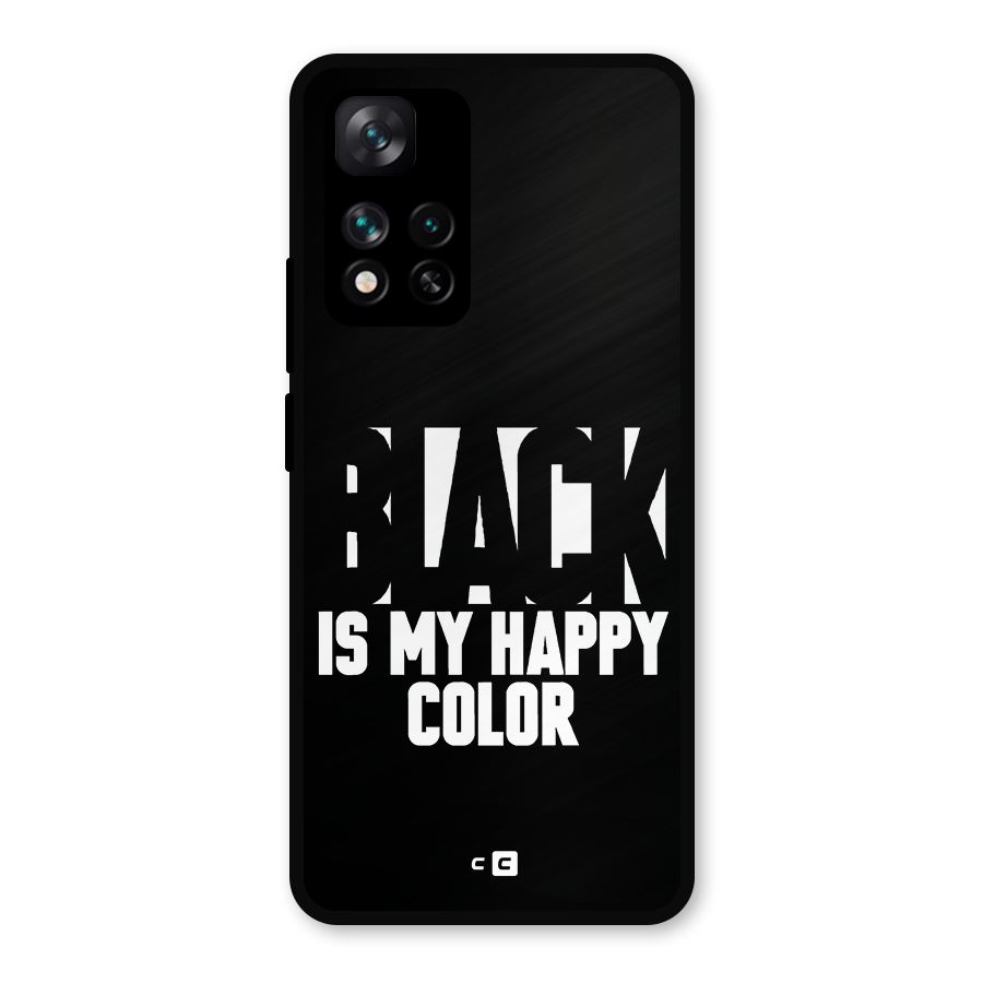 Black My Happy Color Metal Back Case for Xiaomi 11i Hypercharge 5G