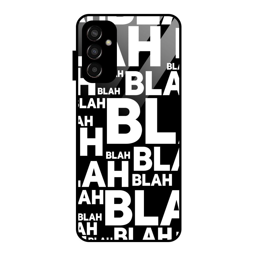 Blah Blah Pattern Glass Back Case for Galaxy F13