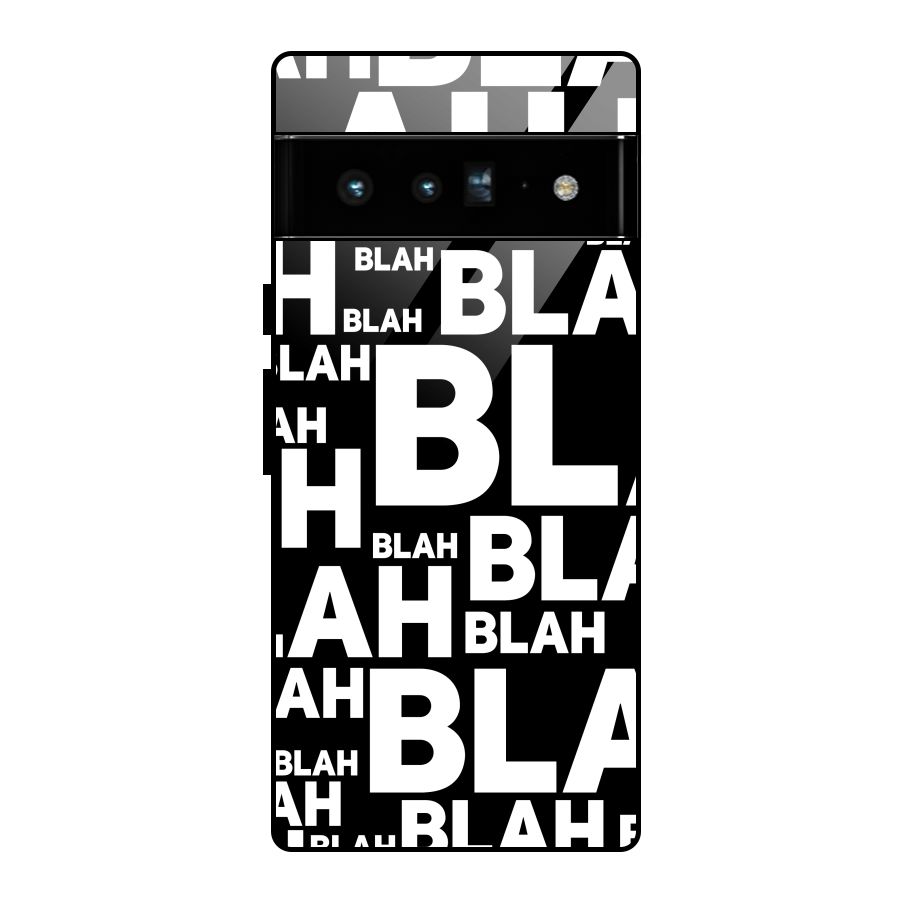 Blah Blah Pattern Glass Back Case for Google Pixel 6 Pro