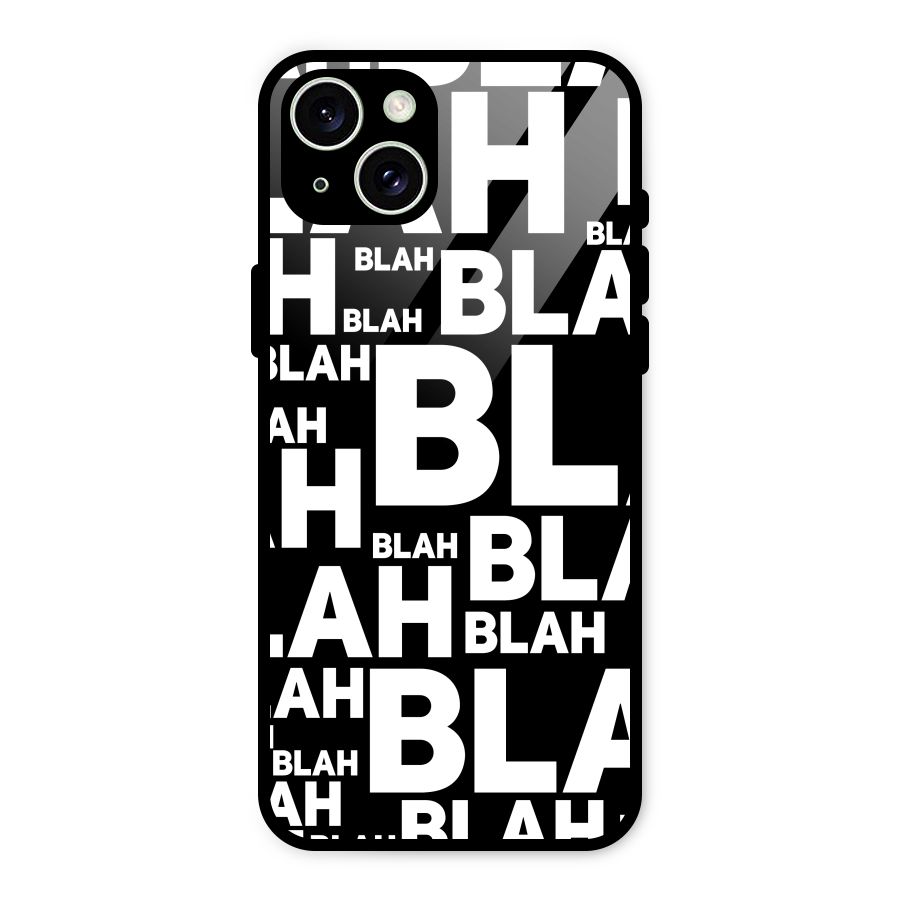 Blah Blah Pattern Glass Back Case for iPhone 15 Plus