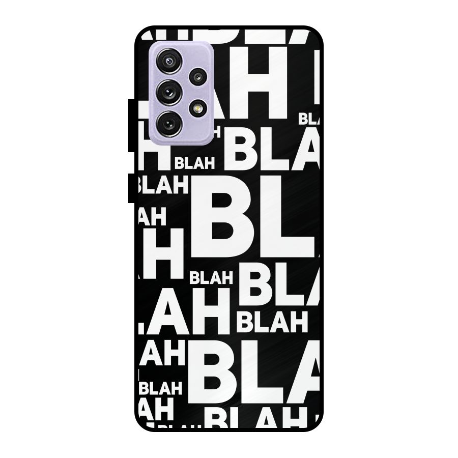 Blah Blah Pattern Metal Back Case for Galaxy A72