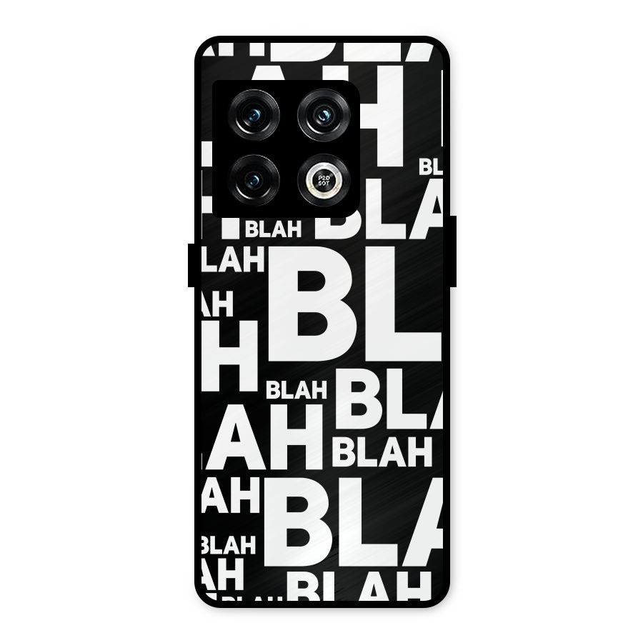 Blah Blah Pattern Metal Back Case for OnePlus 10 Pro 5G