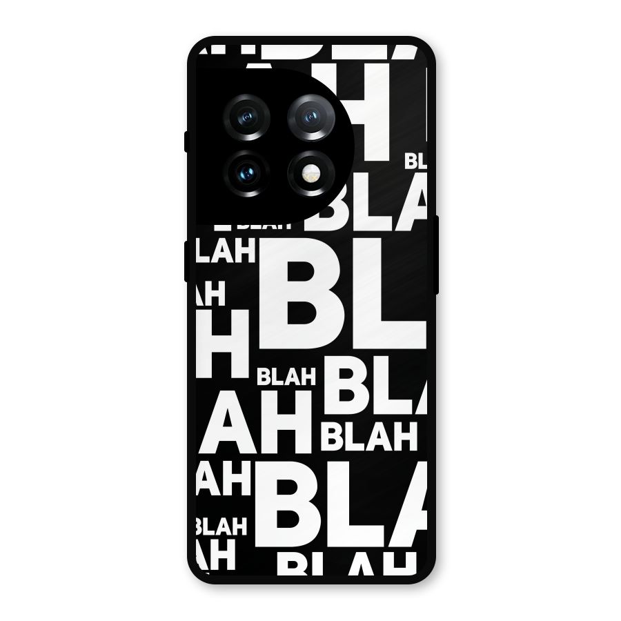 Blah Blah Pattern Metal Back Case for OnePlus 11