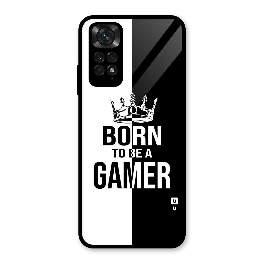 Born To Be Gamer Glass Back Case for Redmi Note 11S