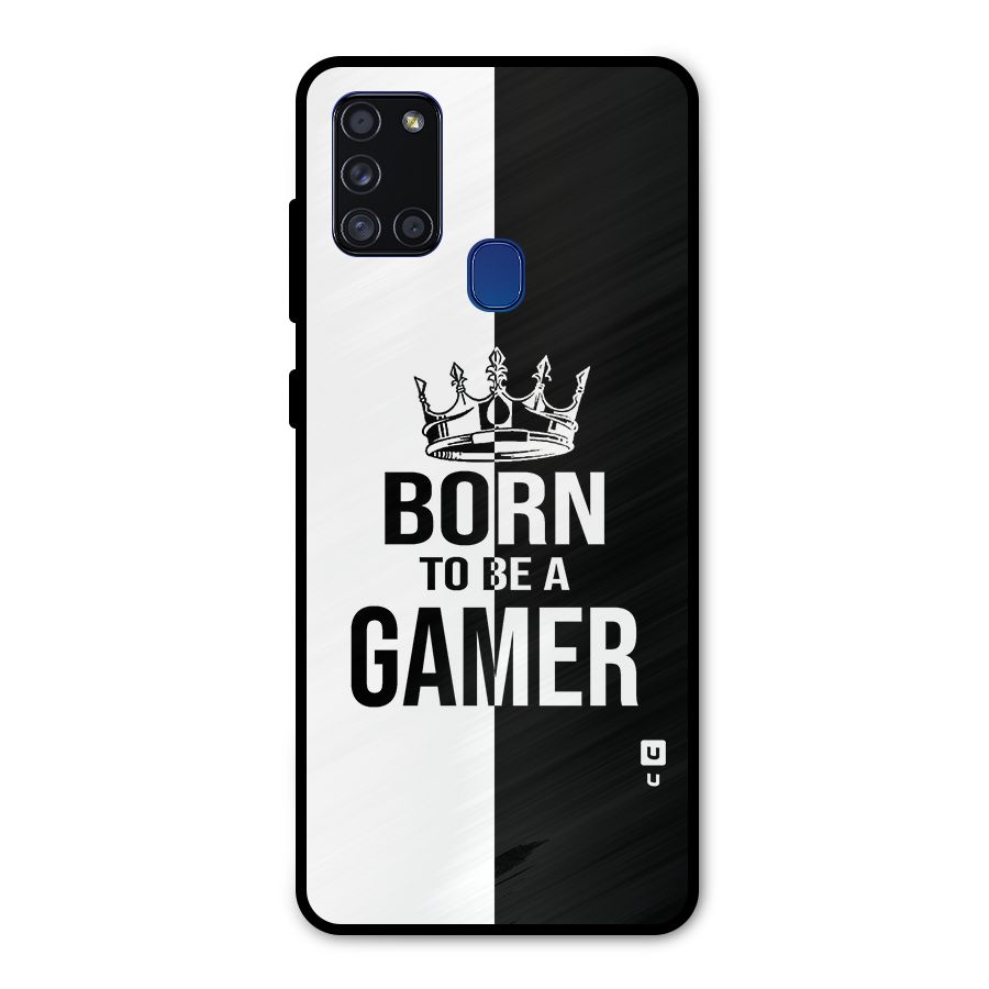 Born To Be Gamer Metal Back Case for Galaxy A21s