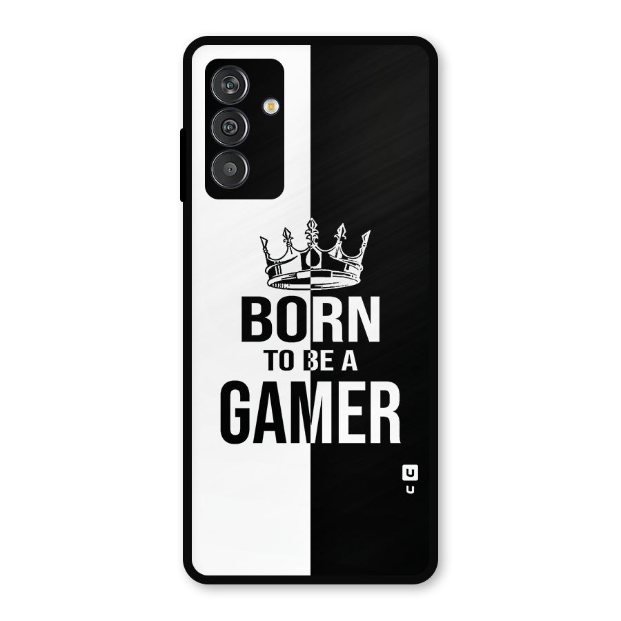Born To Be Gamer Metal Back Case for Galaxy F13