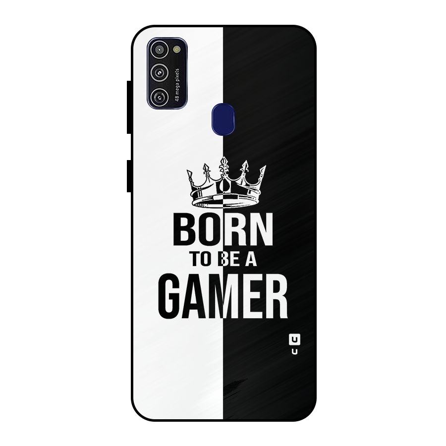 Born To Be Gamer Metal Back Case for Galaxy M30s