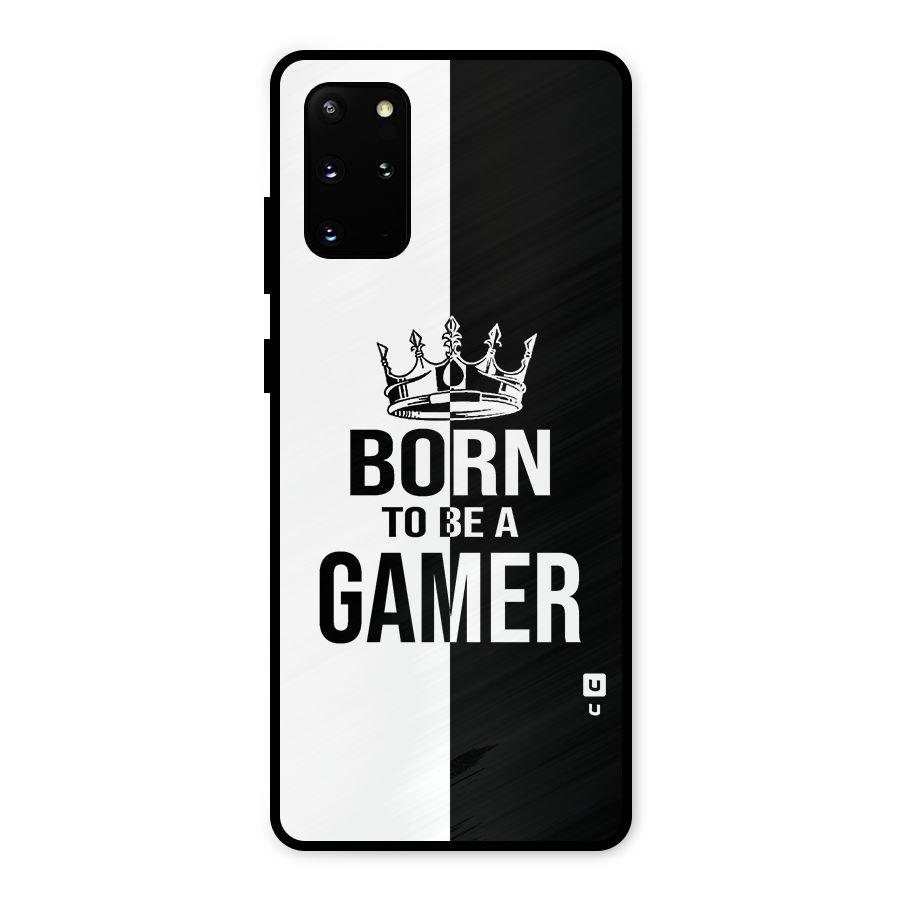 Born To Be Gamer Metal Back Case for Galaxy S20 Plus