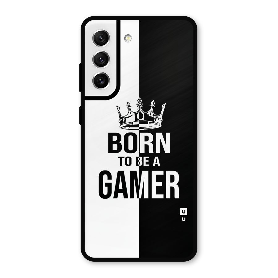 Born To Be Gamer Metal Back Case for Galaxy S21 FE 5G