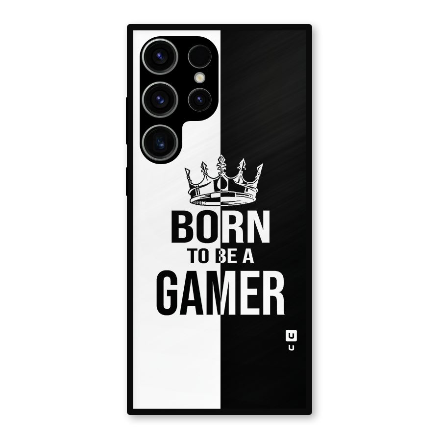Born To Be Gamer Metal Back Case for Galaxy S23 Ultra