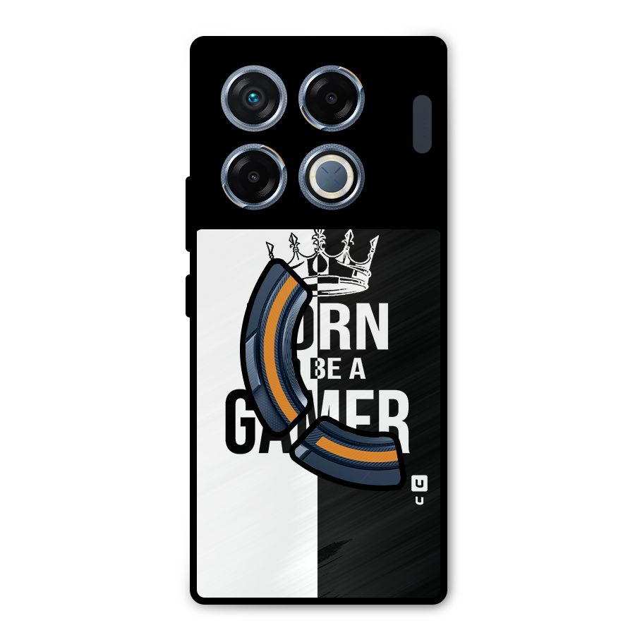Born To Be Gamer Metal Back Case for Infinix GT 20 Pro