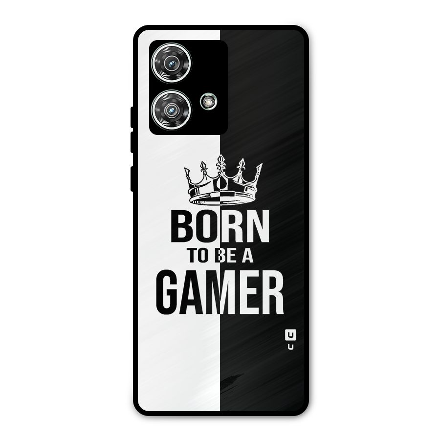Born To Be Gamer Metal Back Case for Motorola Edge 40 Neo