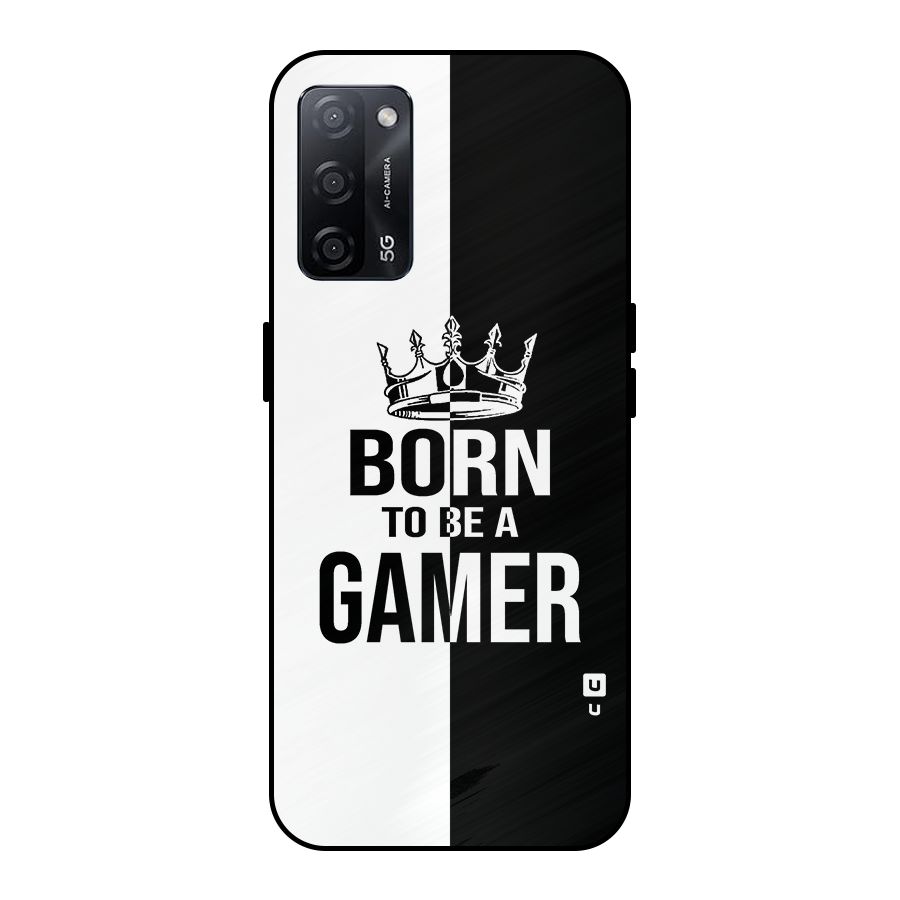 Born To Be Gamer Metal Back Case for Oppo A53s 5G