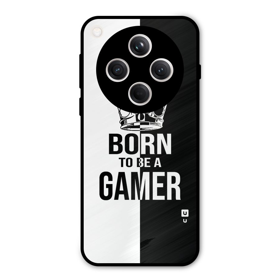 Born To Be Gamer Metal Back Case for Oppo Find X8