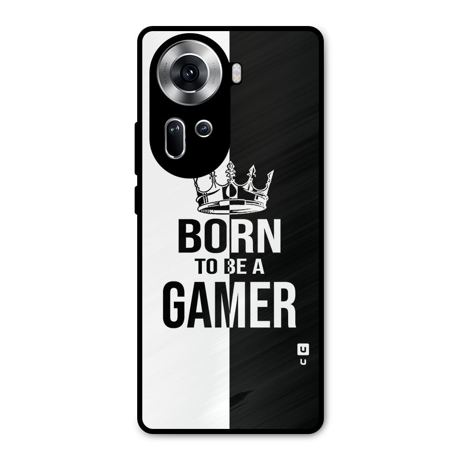 Born To Be Gamer Metal Back Case for Oppo Reno11 5G