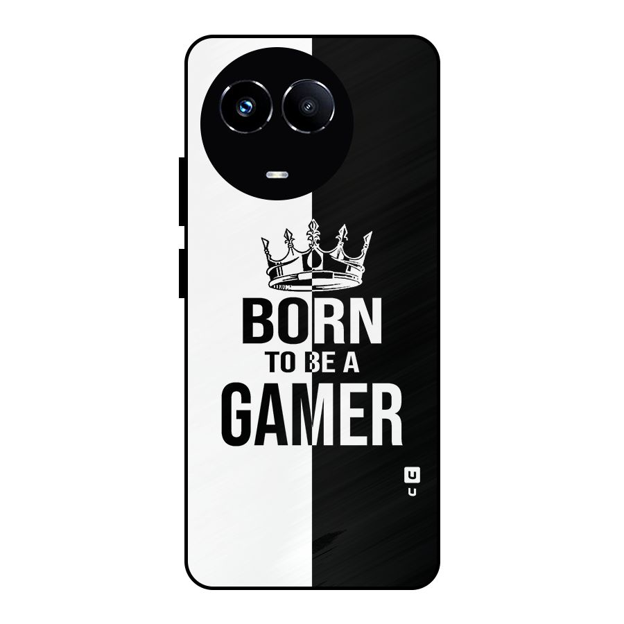 Born To Be Gamer Metal Back Case for Realme 11X