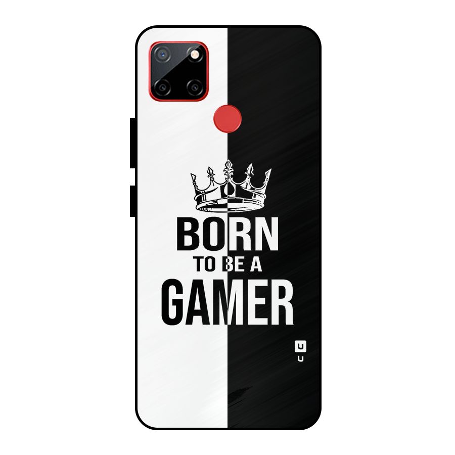 Born To Be Gamer Metal Back Case for Realme C12
