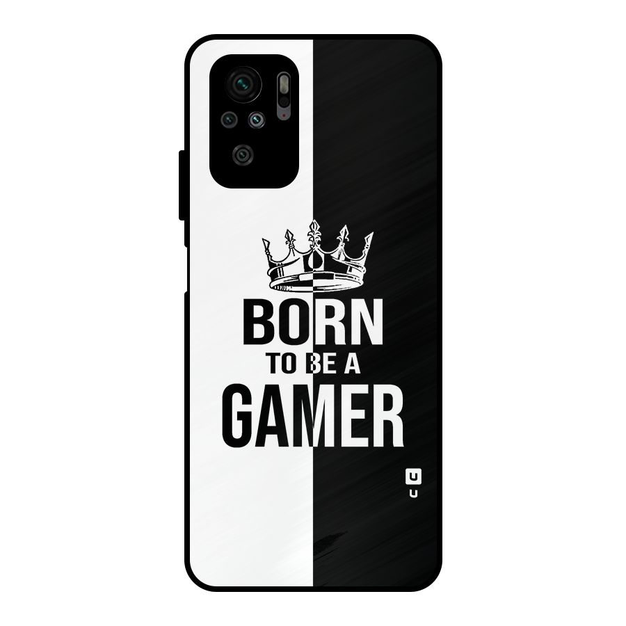 Born To Be Gamer Metal Back Case for Redmi Note 10S