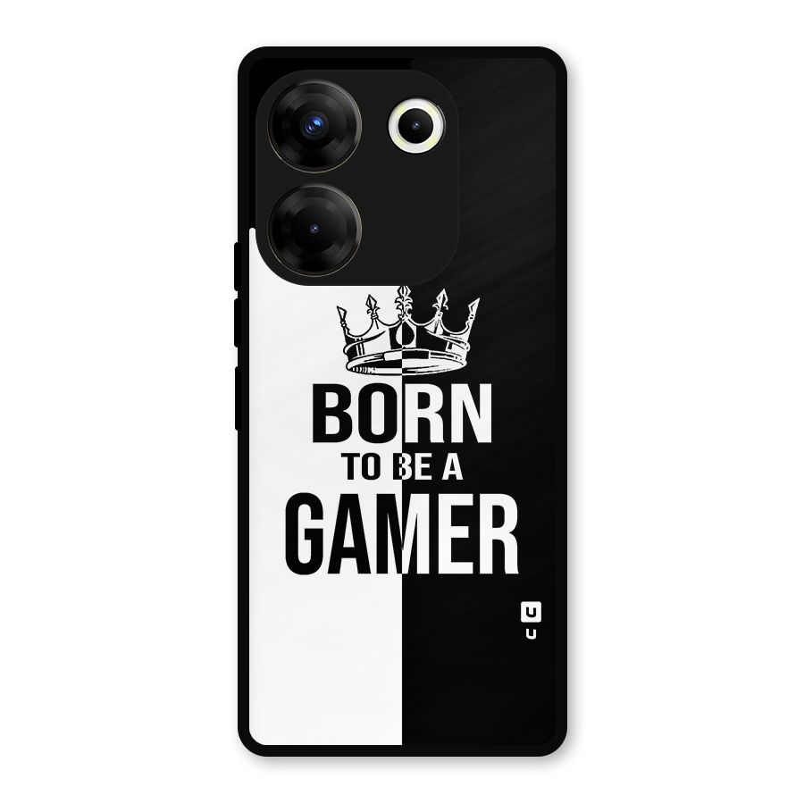 Born To Be Gamer Metal Back Case for Tecno Camon 20