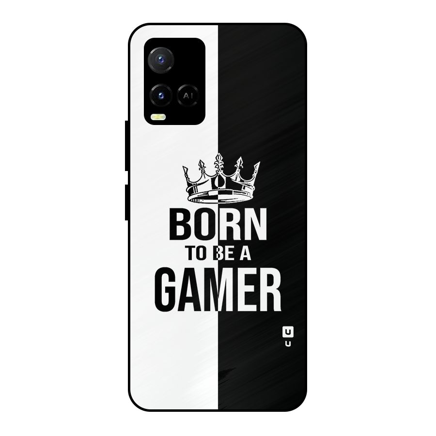 Born To Be Gamer Metal Back Case for Vivo Y21T
