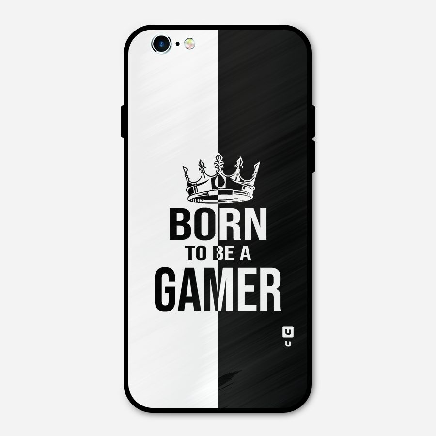 Born To Be Gamer Metal Back Case for iPhone 6 6s