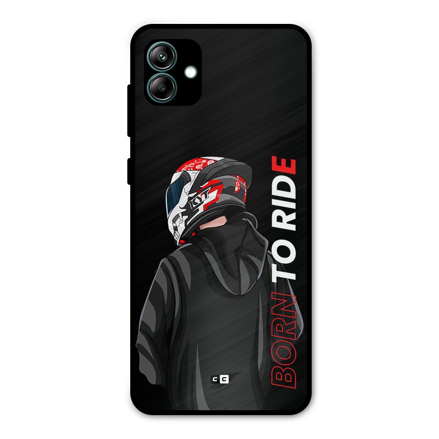 Born To Ride Metal Back Case for Galaxy A04