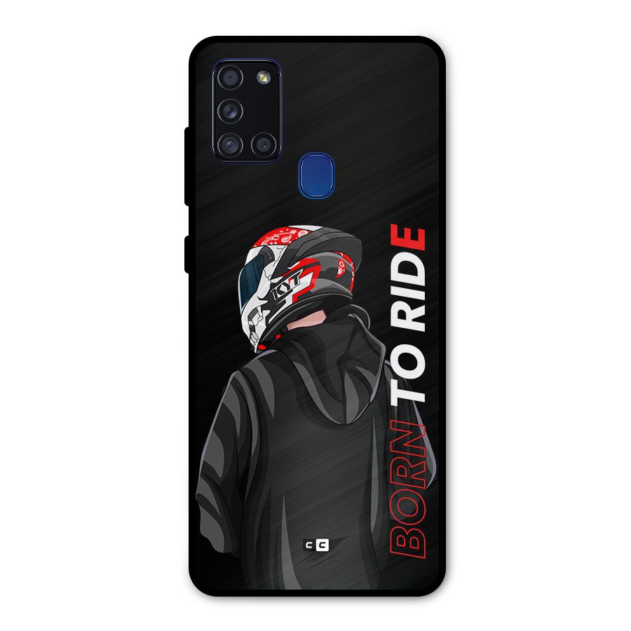 Born To Ride Metal Back Case for Galaxy A21s