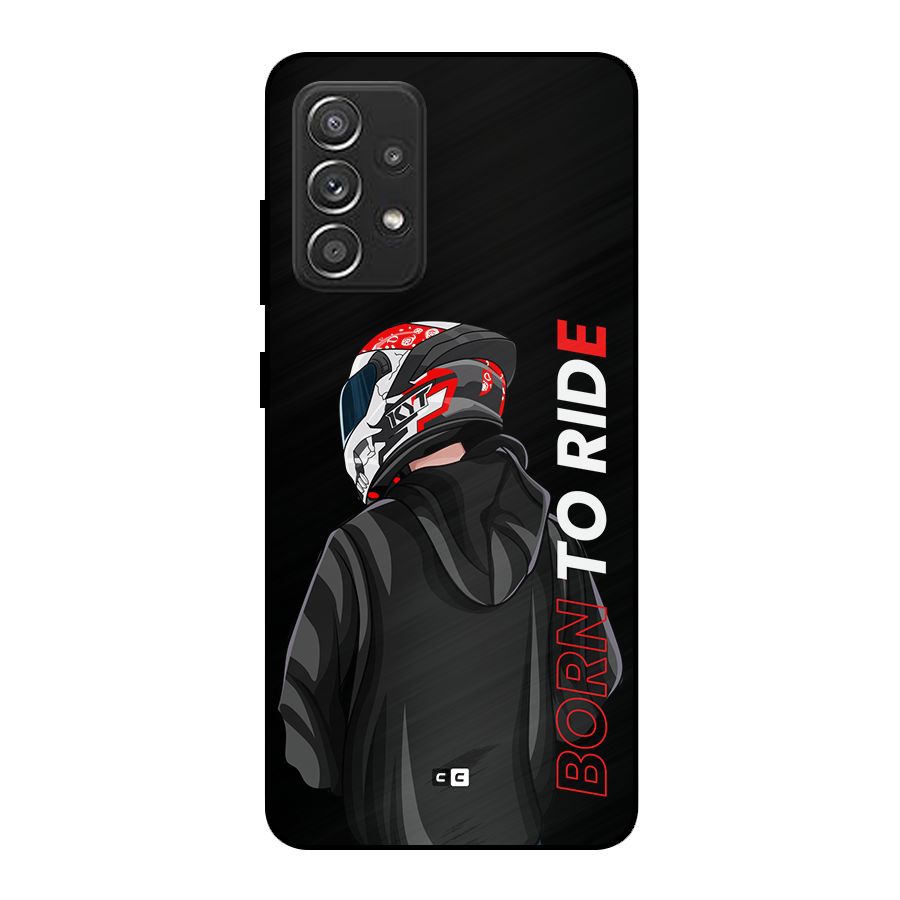 Born To Ride Metal Back Case for Galaxy A52s 5G